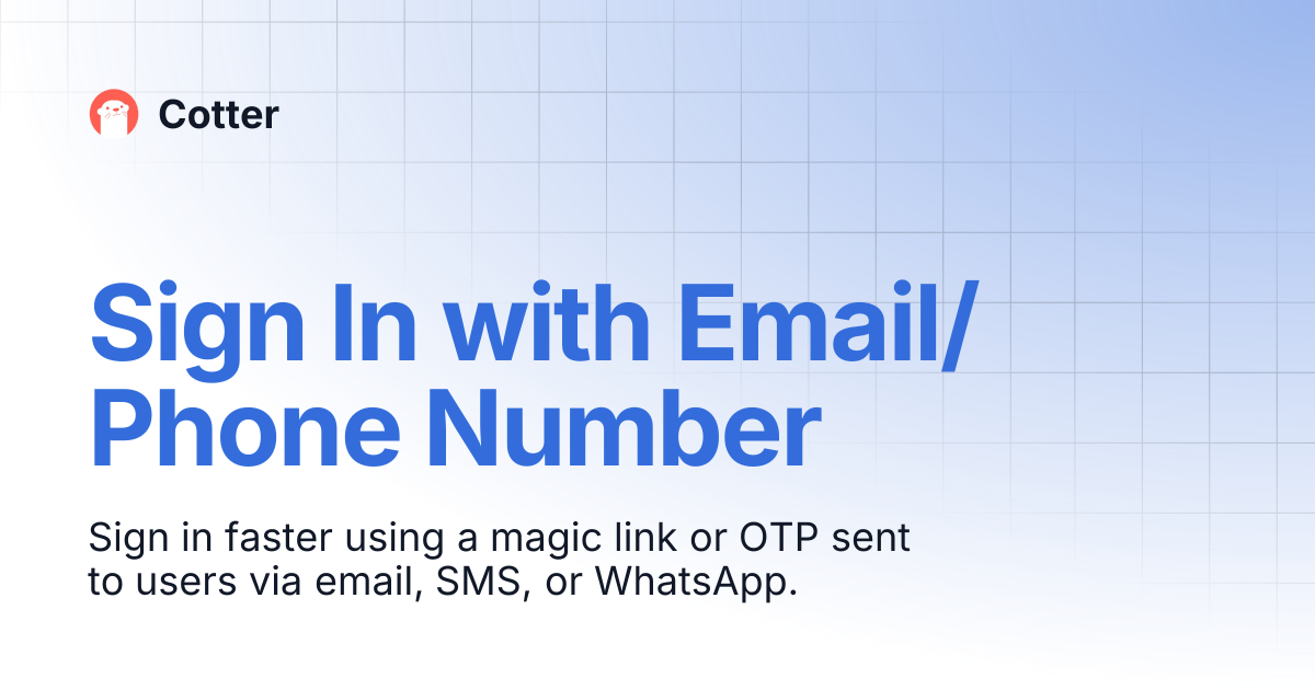 Sign In with Email/Phone Number | Cotter